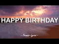 Download Lagu Happy Birthday - Kygo feat. John Legend (Lyrics) 🎶