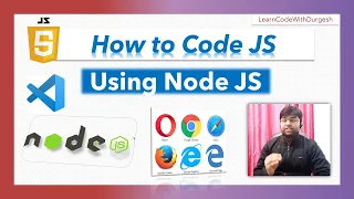 How to run Javascript using NodeJS Javascript Tutorial in Hindi
