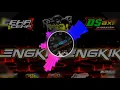 Download Lagu DJ ENGKIK ENGKIK yang dipakai BREWOG