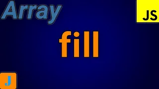 JavaScript Array Fill