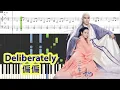 [Piano Tutorial] Deliberately | 偏偏 (Eternal Love of Dream OST) - Dilraba Dilmurat, Silence Wang