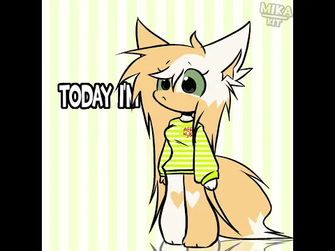 Today I'm gonna turn into a cute little cat😺 (очень ленивое видео😕) #mikakit#mika_kit162#animation