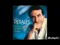 Jose Luis Perales - Te Quiero (Remasterizado)
