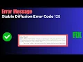 How To Fix Stable Diffusion Error Code 128