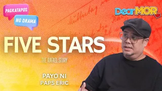 “Five Stars” (The Rafael Story) |  Pagkatapos Ng Drama
