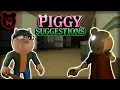Piggy Suggestions Update LIVE
