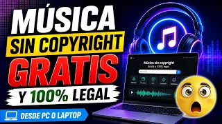 Como Descargar Musica Sin Copyright Gratis y 100% Legal