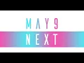 May9 Next - Installation and overview