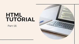 HTML Tutorial for Beginners - 16