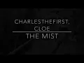 Mokujins | The Mist - CharlesTheFirst | Cap 6