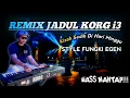 Download Lagu THE LEGEND REMIX FUNGKI LAMPUNG KORG i3 Manual Expose Cicira Ciro Pangkiii @remixlampungkorgi3