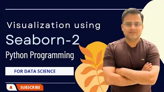 Python Programming Day-22 Visualization using Seaborn Part-2 Data Data Science Data Analytics