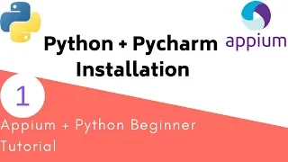 Appium Python Tutorial - Python and Pycharm Installation
