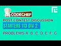 Codechef Starters 113 Div 2 Solutions - A to G by Raghav Goel TLE Eliminators
