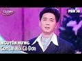 Download Lagu PBN 38 | Nguyễn Hưng - Còn Lại Nỗi Cô Đơn