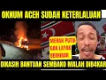 Lagu OKNUM ACEH KETERLALUAN BERANI MEMB4K4R BANTUAN SEMBAKO