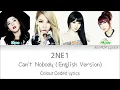 2NE1 (투애니원) - Can't Nobody (English Ver.) Colour Coded Lyrics