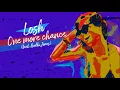 Losh - One More Chance feat. Bodhi Jones