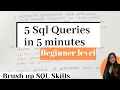 SOLVE 5 SQL QUERIES IN 5 MINUTES PART 3 BEGINNERS LEVEL