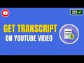 How to Get Transcript on YouTube s Full Guide