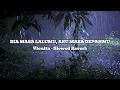 Lagu Dia Masa Lalumu, Aku Masa Depanmu - Vionita (Slowed Reverb)
