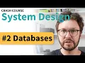Databases in System Design Interview Prep Crash Course