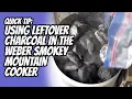 Quick Tip Using Leftover Charcoal In The Weber Smokey Mountain - The Virtual Weber Bullet