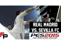 PES 2015 - Real Madrid vs. Sevilla FC - Full Game