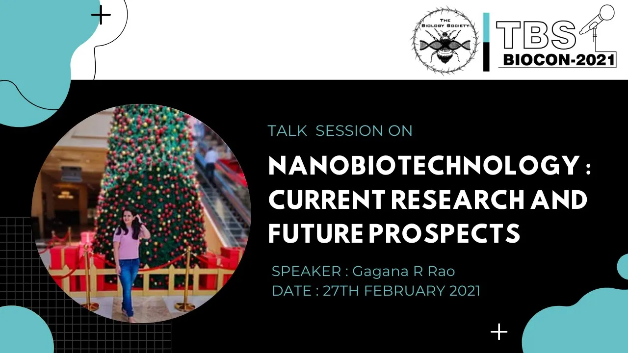 TBS BioCon 2021 | Nanobiotechnology | Gagana R Rao