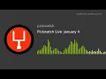 Pickwatch Live January 4