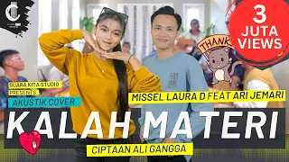 Download KALAH MATERI | MISSEL LAURA D Feat ARI JEMARI | ALI GANGGA | SUARA KITA STUDIO MP3