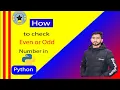 How to check even and odd values in python
