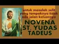 Download Lagu Novena St. Yudas Tadeus (dalam masalah sulit seakan tidak ada jalan keluarnya) - Doa Katolik