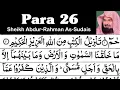 Download Lagu Para 26 Full - Sheikh Abdur-Rahman As-Sudais With Arabic Text (HD) - Para 26 Sheikh Sudais