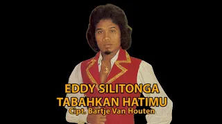 eddy silitonga tabahkan hatimu