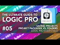 Logic Pro - Saving Projects Project Packages vs Folders