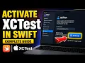 How to activate XCTest in Swift for unit testing - Complete Guide