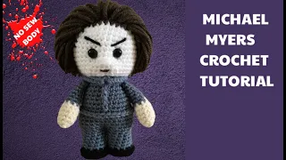 MICHAEL MYERS FULL CROCHET A LONG TUTORIAL