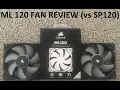 Corsair ML120 vs SP120 - Noise and performance on an AIO