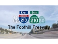 I-210 CA-210 East - The Foothill Freeway