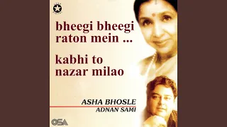 Download Bheegi Bheegi Raton Mein MP3