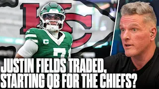 Justin Fields Traded To Chiefs Could He Be Starting QB to Begin the Season Pat McAfee Show