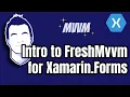 Xamarin Forms VM Made Easy with FreshMvvm Framework