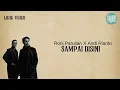 Download Lagu Rony Parulian, Andi Rianto - Sampai Di Sini | VIDEO LIRIK