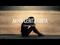 Download Lagu Akhir Cerita Cinta - Glenn Fredly (Lyric) | Lirik Bagus