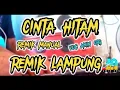 Download Lagu 🔴CINTA HITAM COVER ORG 2024 REMIK LAMPUNG MANUAL VOC AMIN ORG