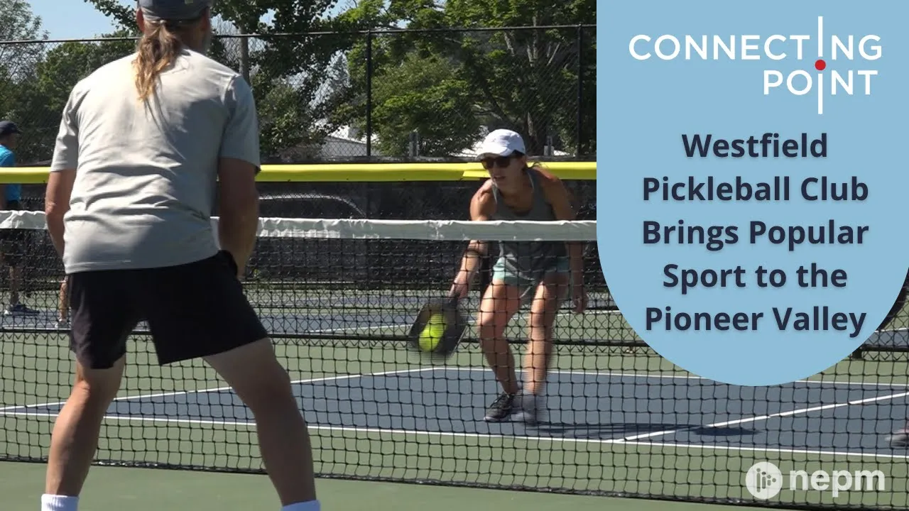 Westfield Pickleball Club Brings Popular Sport to the Pioneer Valley | Connecting Point