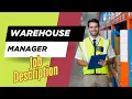 Job description of Warehouse Manager - Role Responsibilities Skills