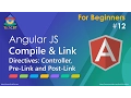 AngularJS Directives - Compile and Link in depth