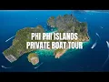 Exploring the Phi Phi Islands Private Boat Tour with 5 Star Marine Phuket